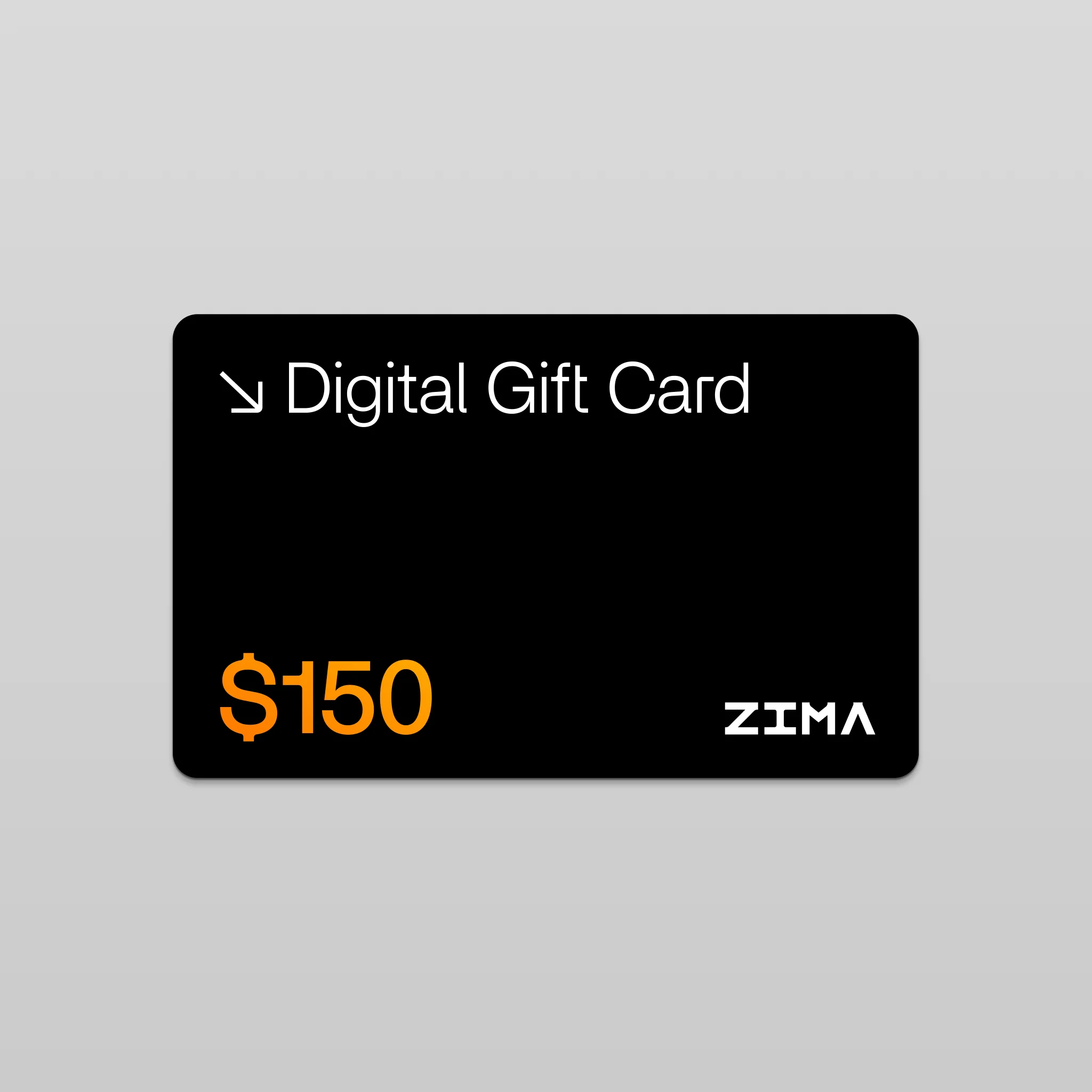 ZIMA Digital Gift Card - Image 3